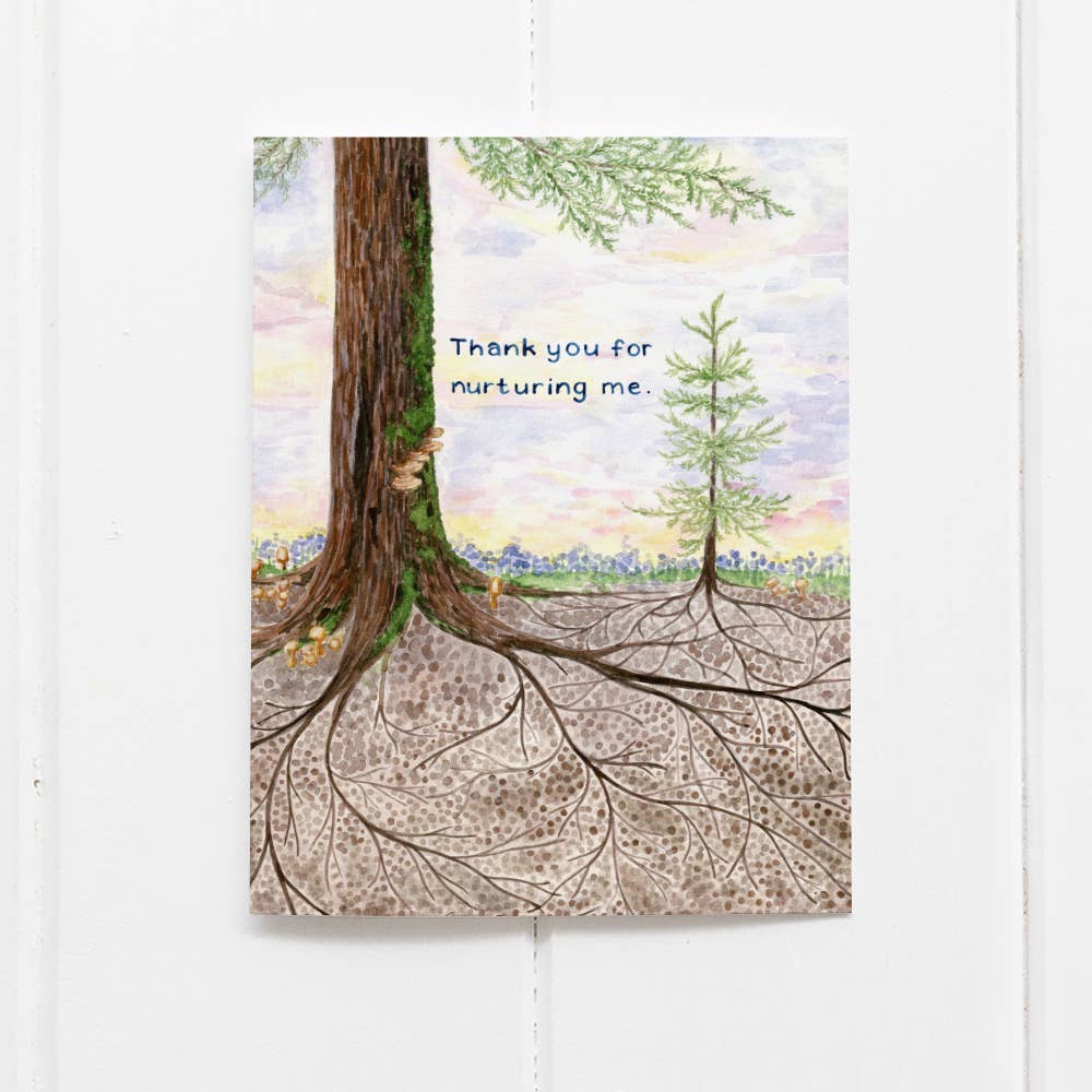 Thank you for nurturing me Card