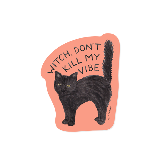 Witch Don't Kill My Vibe — Spooky Halloween Cat Sticker