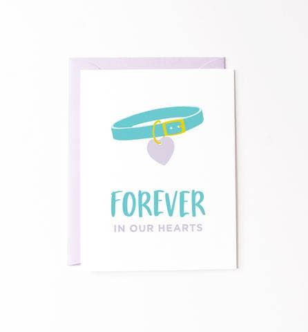 Forever in Our Hearts Pet Sympathy Card