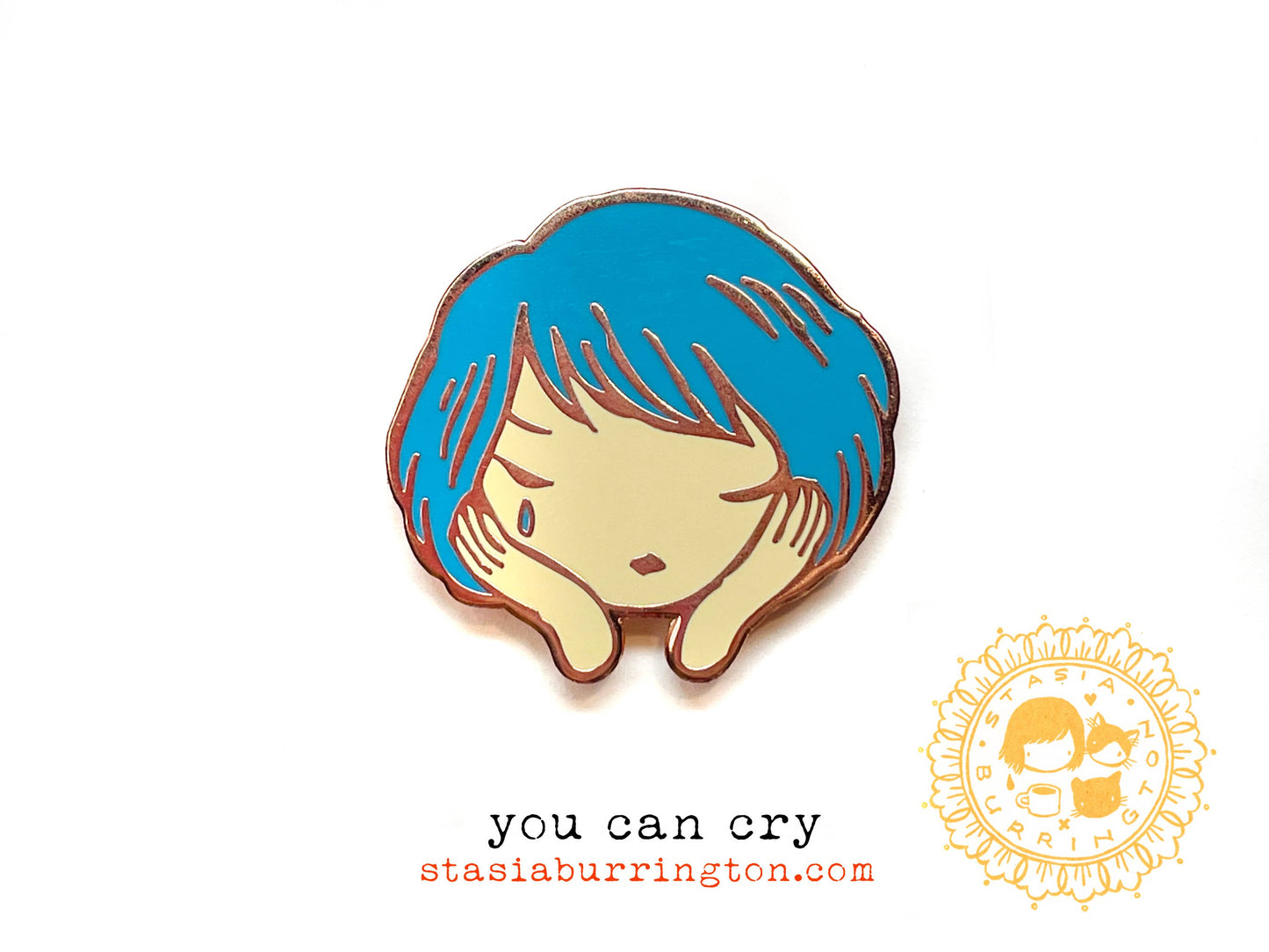You Can Cry Enamel Pin